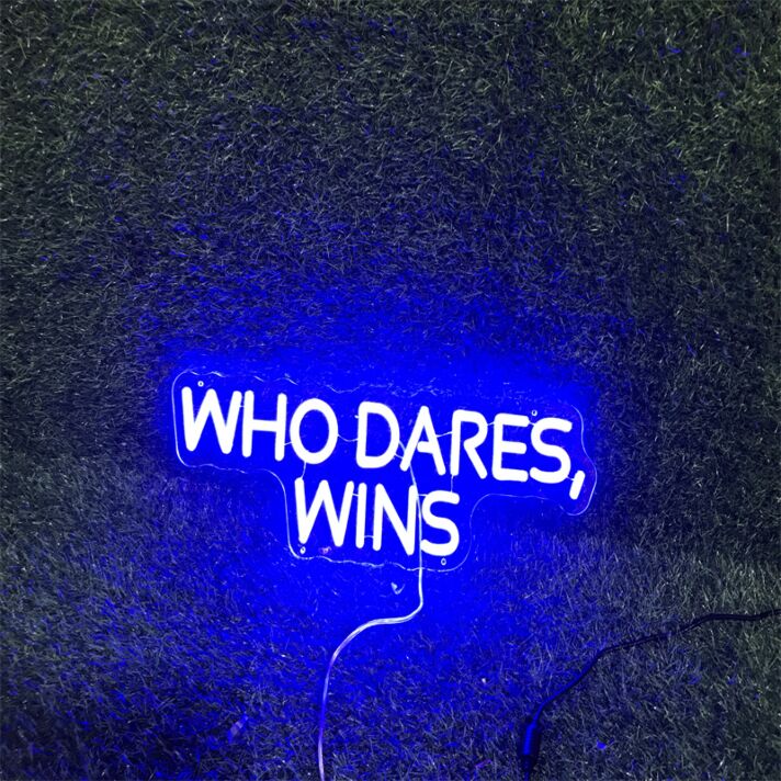 Brighten Your Office, Store or Bar Ambiance with the Who Dares Wins Blue LED Neon Sign.