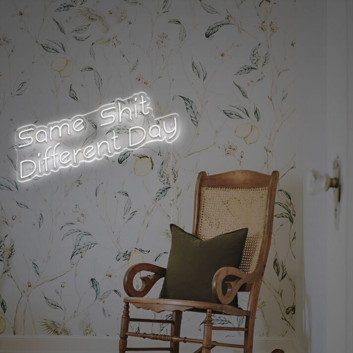 Brighten Up Your Bar, Office, or Living Room with the Witty Charm of the Same Shit Different Day LED Neon Sign.