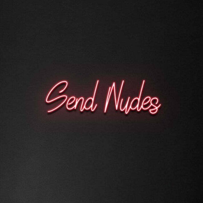 'Send Nudes' Neon Sign
