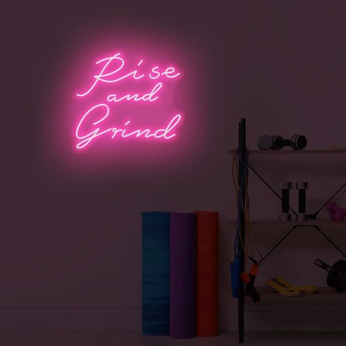 Rise and Grind LED Sign