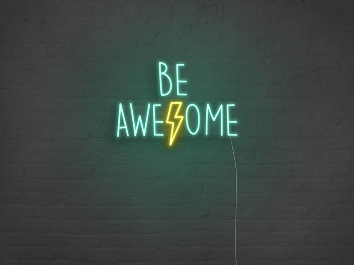 Be Awesome Neon Sign