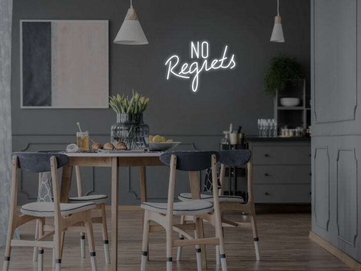 No Regrets Neon Sign