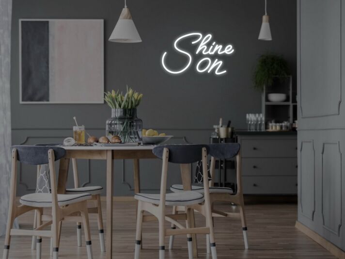 Shine On Neon Sign