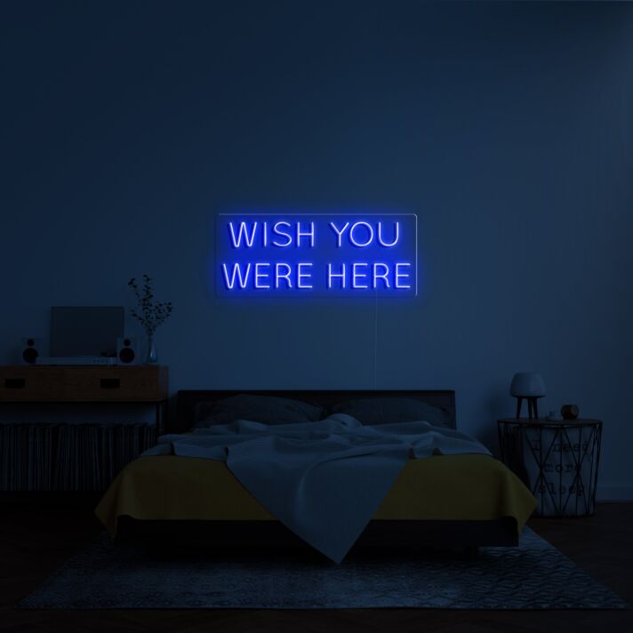 Wish You Were Here V1 Neon Sign