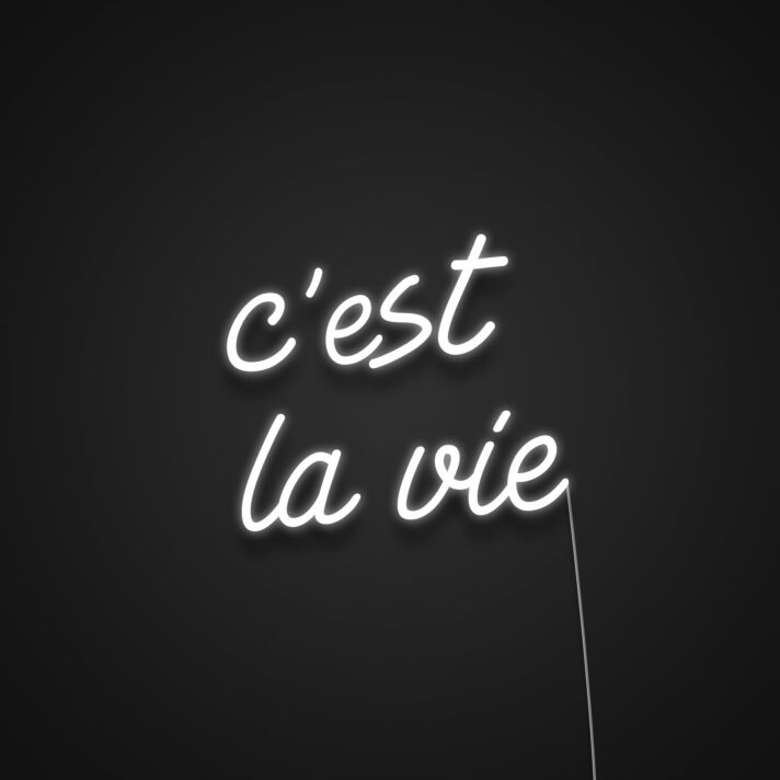 Cest La Vie Neon Sign