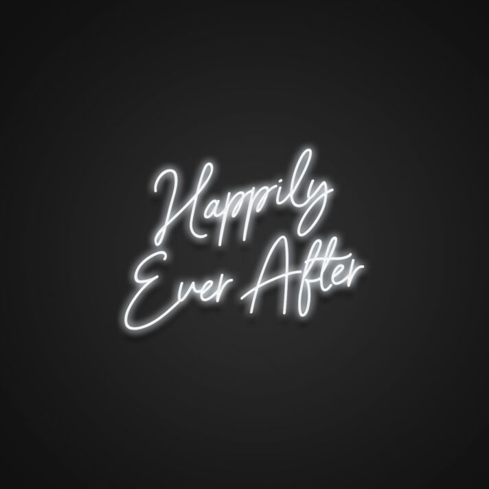 Happily Ever After Neon Sign