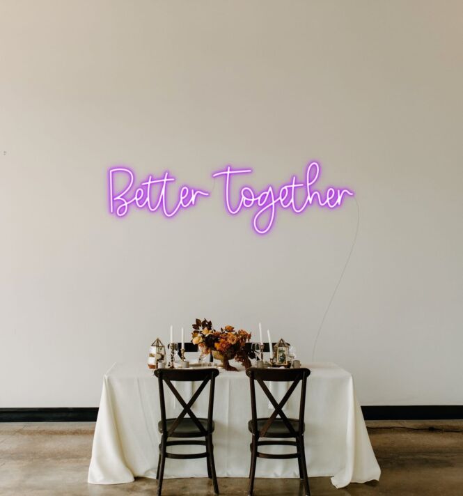 Better Together Neon Sign