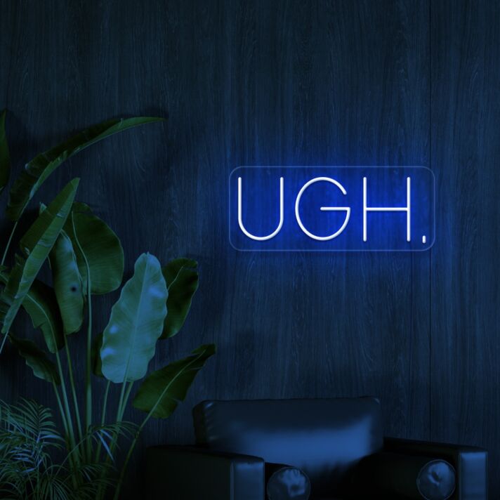 Ugh Neon Sign