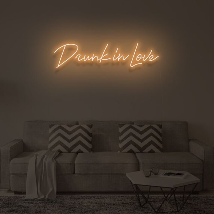 DRUNK IN LOVE" LED Neon Sign