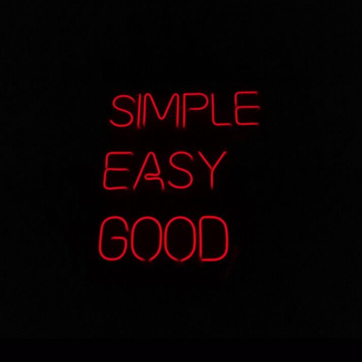 Simple Easy Good Neon Sign