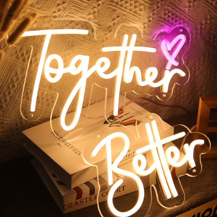 Together Better Neon Sign
