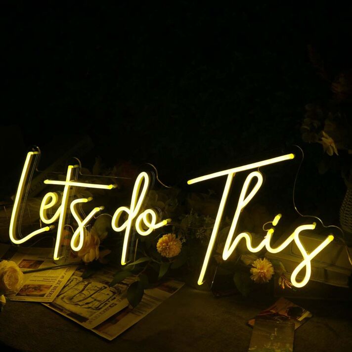 Lets Do This Neon Sign