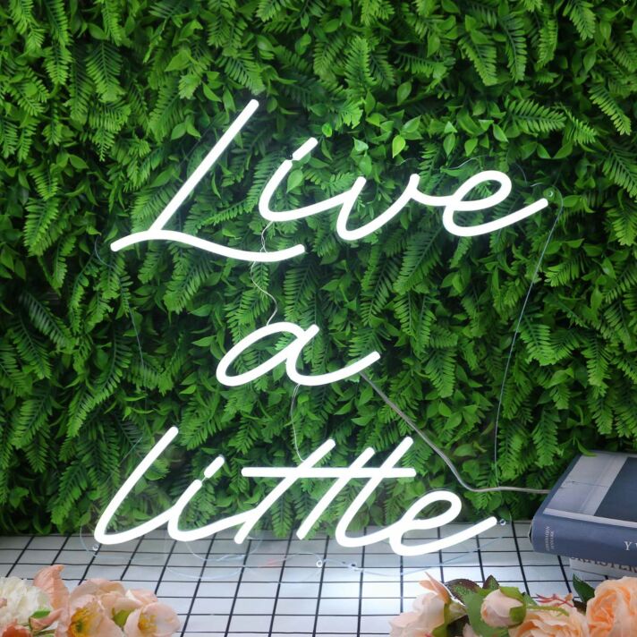 Live A Little White Neon Sign