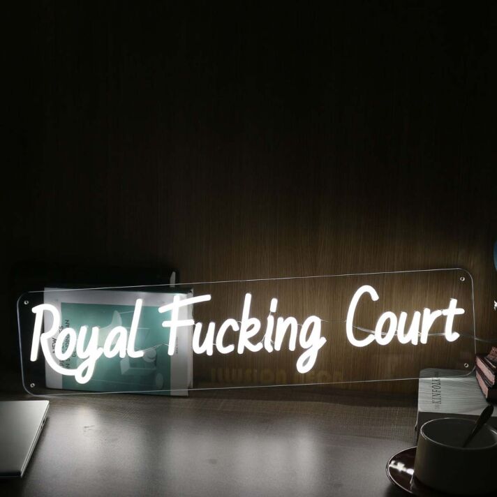 Royal Fucking Court White Neon Sign