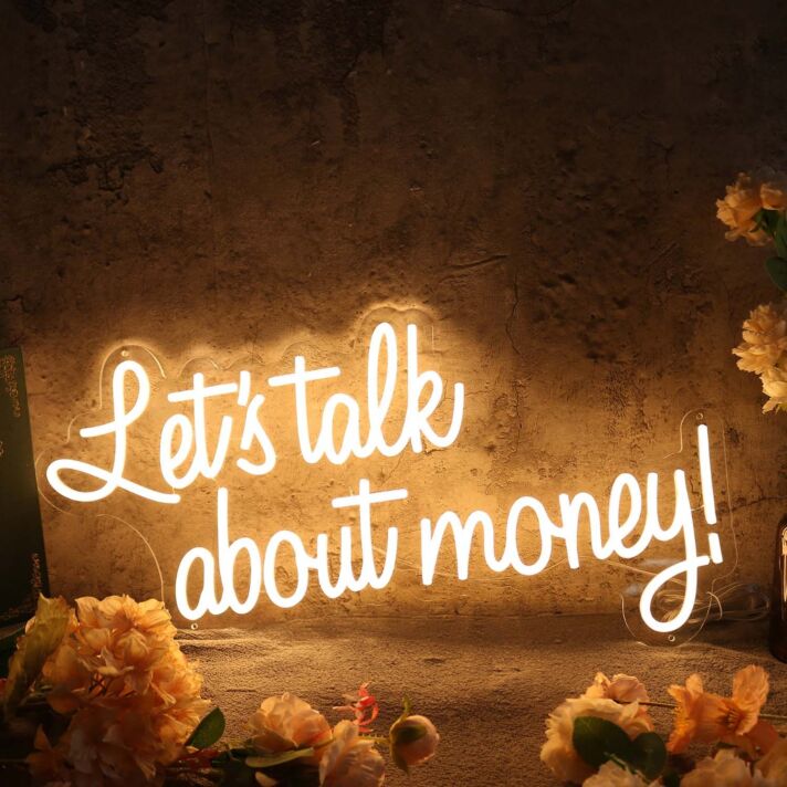 Lets Talk About Money Yellow Neon Sign