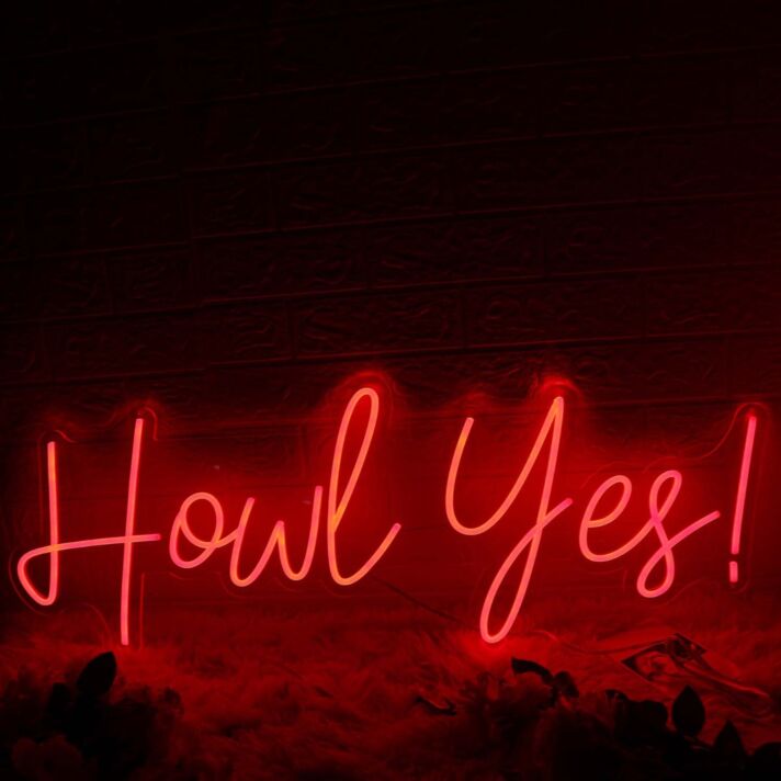 Howl Yes Red Neon Sign