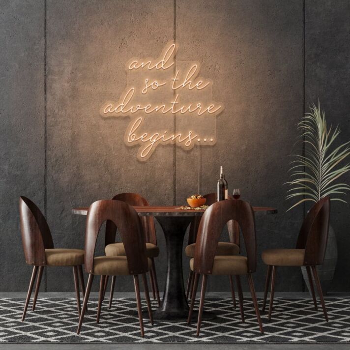 And so the adventure begins... Custom LED Neon Sign