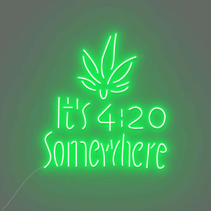 Customize It's 4:20 Somewhere Neon Chill Time Highlighted