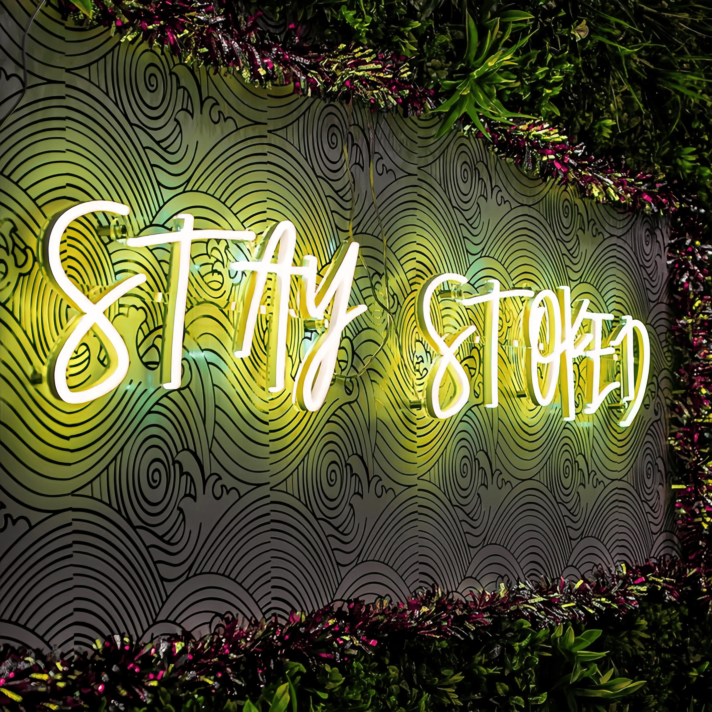 Stay Stoked Neon Sign: Ignite Your Space with Endless Energy and Excitement