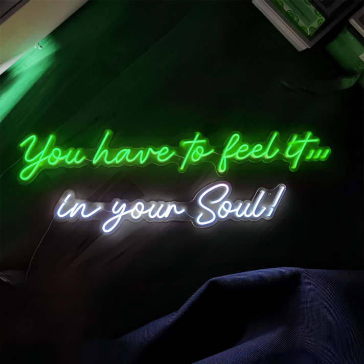 You Have to Feel it in Your Soul: Illuminate Your Spirit with Neon Light