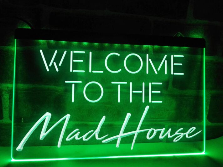 Welcome to the Mad House Hanging Neon Sign