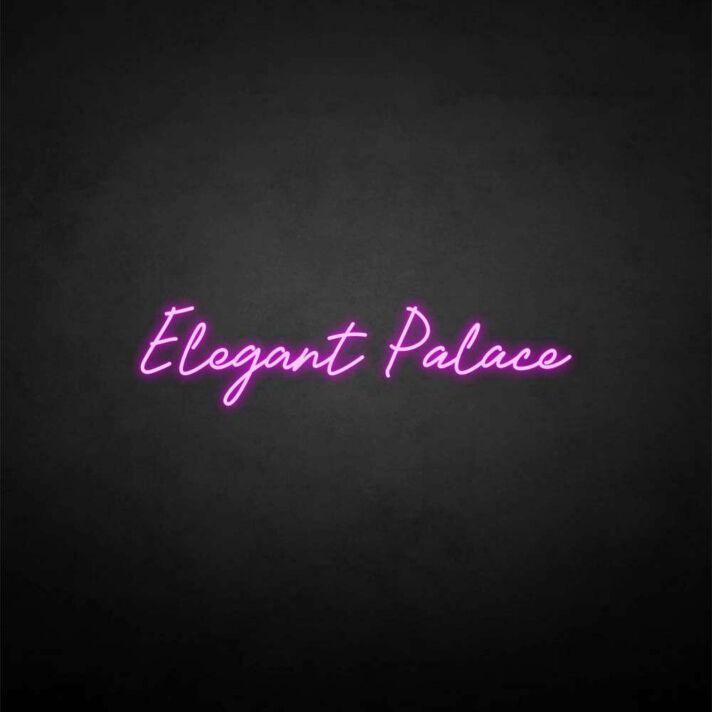 'Elegant Palace' neon sign