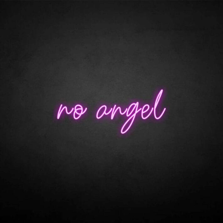 Not an angel' neon sign