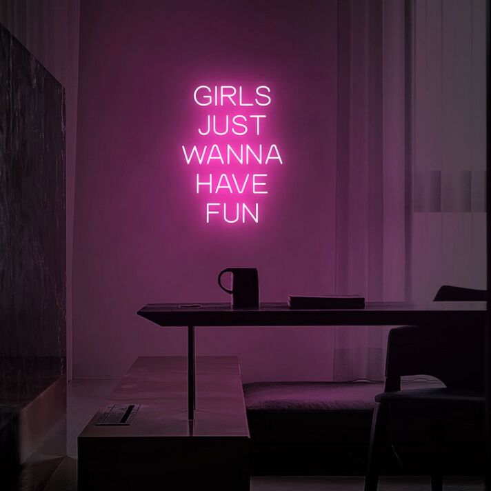 Girls Just Wanna Have Fun Neon Sign for Playful and Fun Spaces
