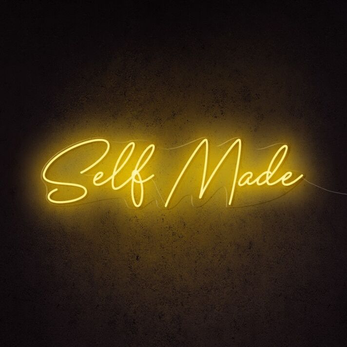Self Made Neon Sign for Motivational and Inspirational Spaces