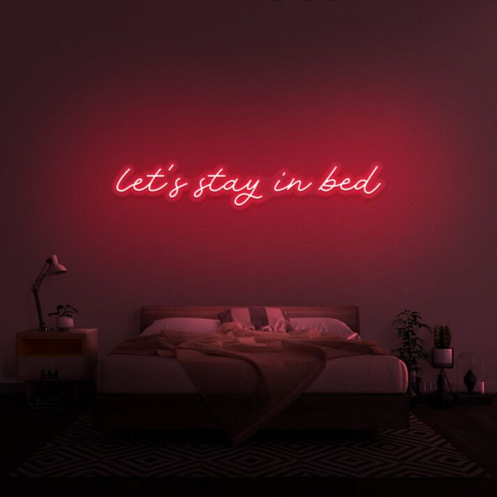 Let's Stay In Bed V1 Neon Sign for Cozy and Relaxing Spaces