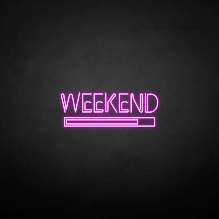 'Weekend' neon sign