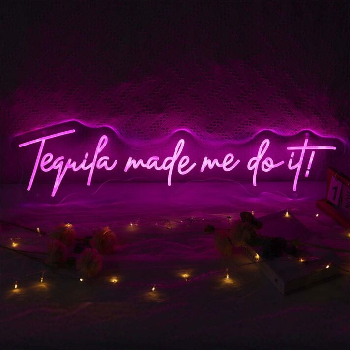 Tequila Made Me Do It Neon Sign for Fun and Social Spaces