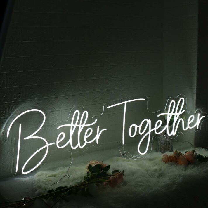 Better Together White Custom Neon Sign for Inspirational and Positive Spaces