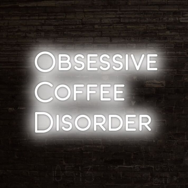 Obsessive Coffee Disorder Neon Sign ideal for coffee lovers