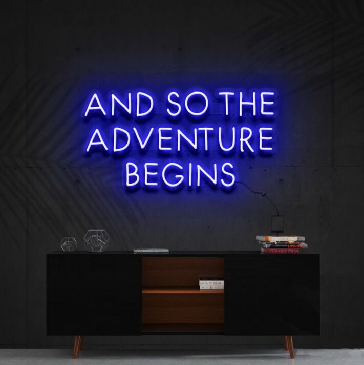 So The Adventure Begins Neon Sign for Inspirational Spaces