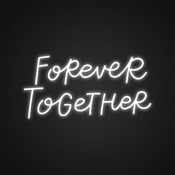 Forever Together Neon Sign Celebrate eternal love