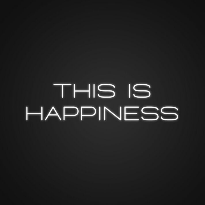 This Is Happiness Neon Sign Inspire joy and positivity