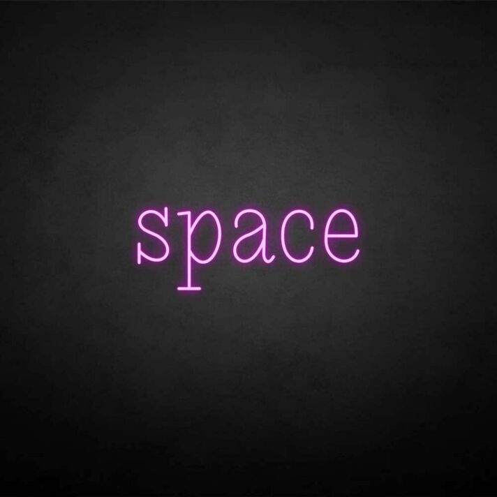 Space' neon sign