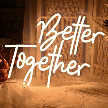 Brighten Your Wedding, Bar, and Home Decor with the Better Together Neon Sign.