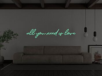 All You Need Is Love Neon Sign