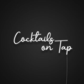 Cocktails On Tap Neon Sign