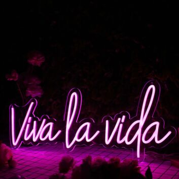 Viva La Vida Pink Neon Sign