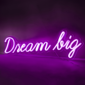 Dreams Big Neon with Aspirational Dreams