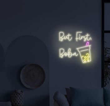 But First Boba Neon Sign for Tea Lovers