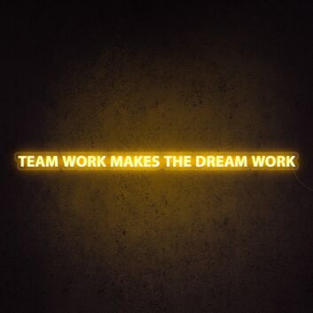 Teamwork Makes The Dream Work Neon Sign perfect for collaborative environments