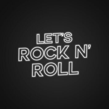 Lets Rock And Roll Neon Sign Perfect for music lovers and rock-themed rooms