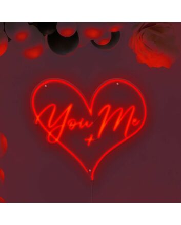 You + Me Neon Sign
