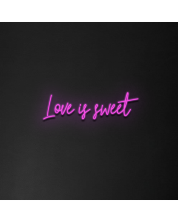 &#39;Love Is Sweet&#39; Neon Sign