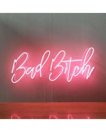 Bad Bitch Neon Sign