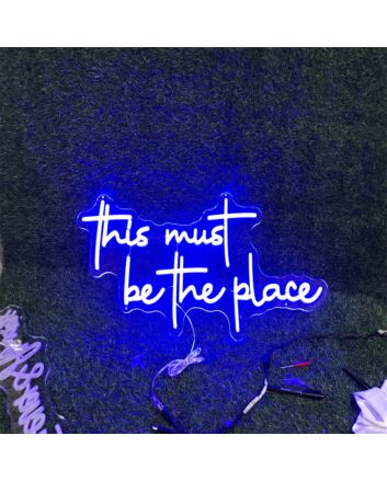 Brighten Your Evening Events to Everyday Spaces: "This Must Be The Place Blue Custom Neon Sign" for Weddings, Bars, and Home Decor.